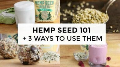 Hemp Seed 101 | Everything You Need To Know