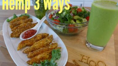 How to cook with Hemp Seeds: Hemp 3 Ways