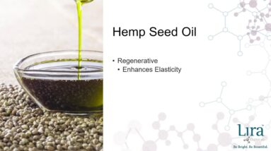 Lira Clinical Webinar- Hemp Hemp Hooray Volume 1- Hemp Seed Oil 09/30/19