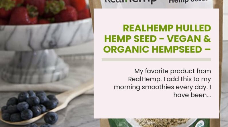 Realhemp Hulled Hemp Seed - Vegan & Organic Hempseed – 1 Lb. Bag